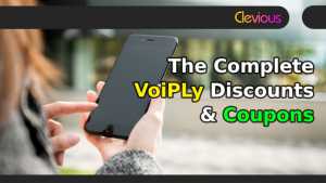 The Complete VoiPLy Discounts & Coupons! - Clevious Coupons